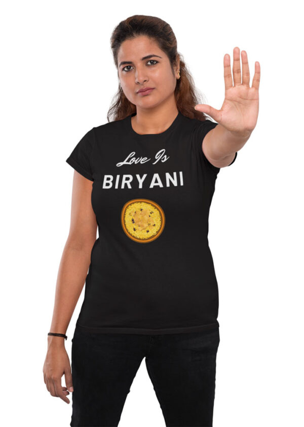 Love Is Biryani T-Shirt for Women - Image 7