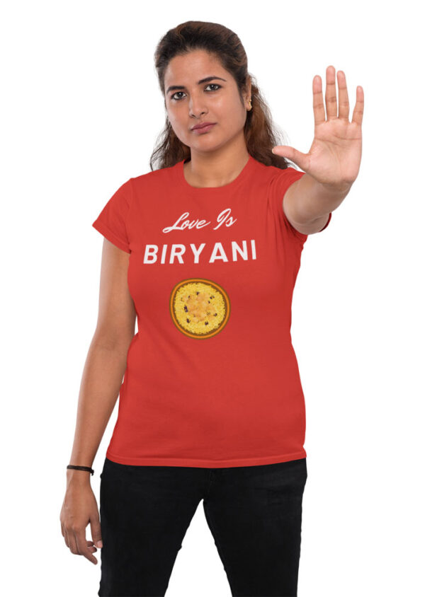 Love Is Biryani T-Shirt for Women - Image 5