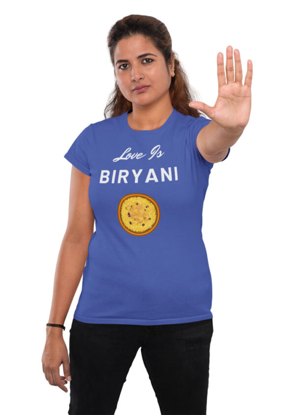 Love Is Biryani T-Shirt for Women - Image 6