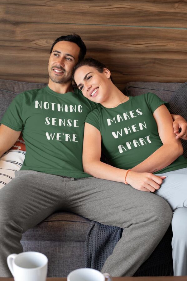 Nothing Makes Sense When We are Apart Valentine Couples T-Shirt LT - Maroon - Image 4