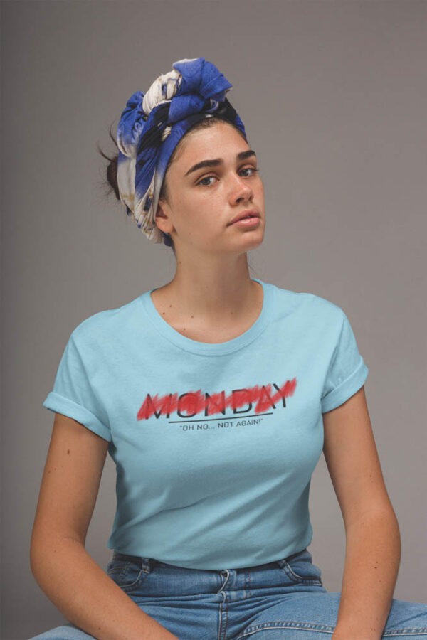 Monday Strike-out, Oh no not again Women's T-Shirt