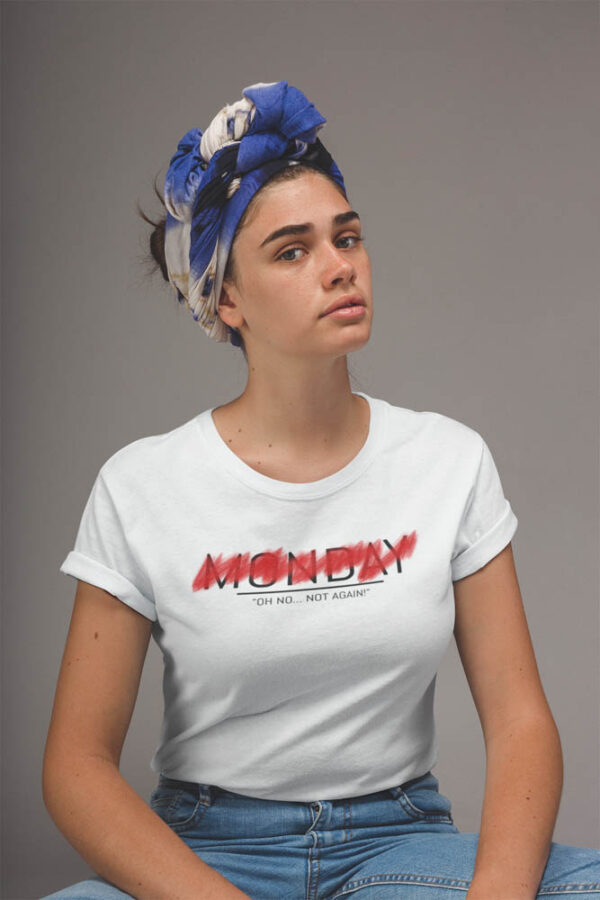 Monday Strike-out, Oh no not again Women's T-Shirt - Image 2