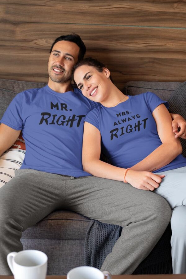 Mr. Right, Mrs. Always Right Valentine Couples T-Shirt - DK - Image 4