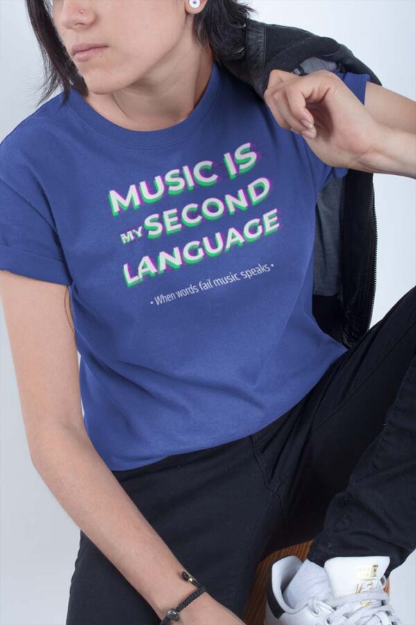 Music Is My Second Language Women's T-Shirt