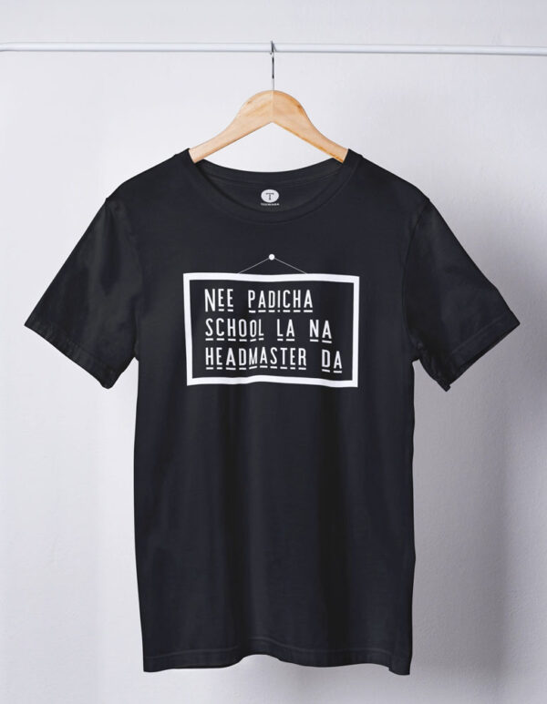 Nee Padicha School la na Headmaster da Movie Men's T-Shirt - LT - Image 5