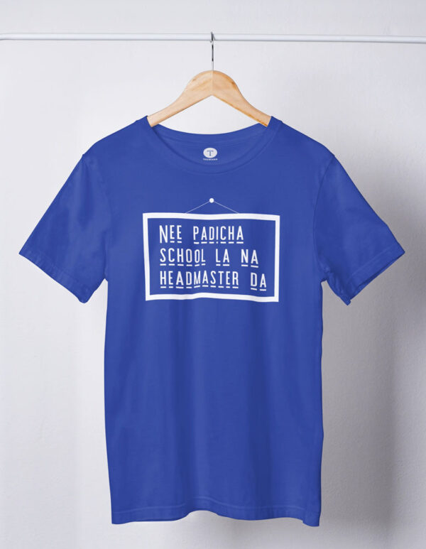 Nee Padicha School la na Headmaster da Movie Men's T-Shirt - LT - Image 4