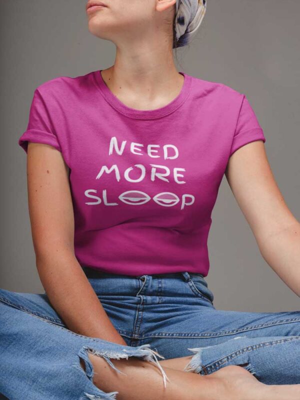 Need More Sleep Women's T-Shirt - LT - Image 4