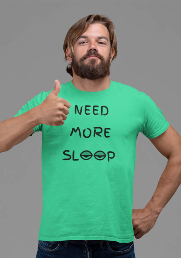 Need More Sleep T-Shirt for Men - DK - Image 5