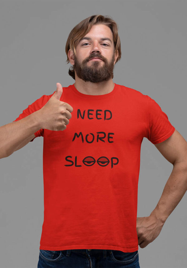 Need More Sleep T-Shirt for Men - DK - Image 2