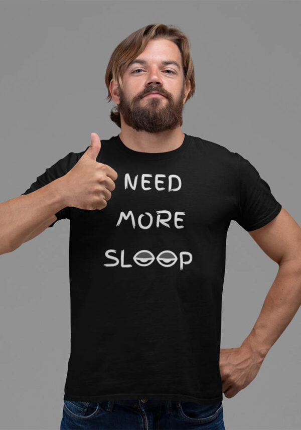 Need More Sleep T-Shirt for Men - LT - Image 2