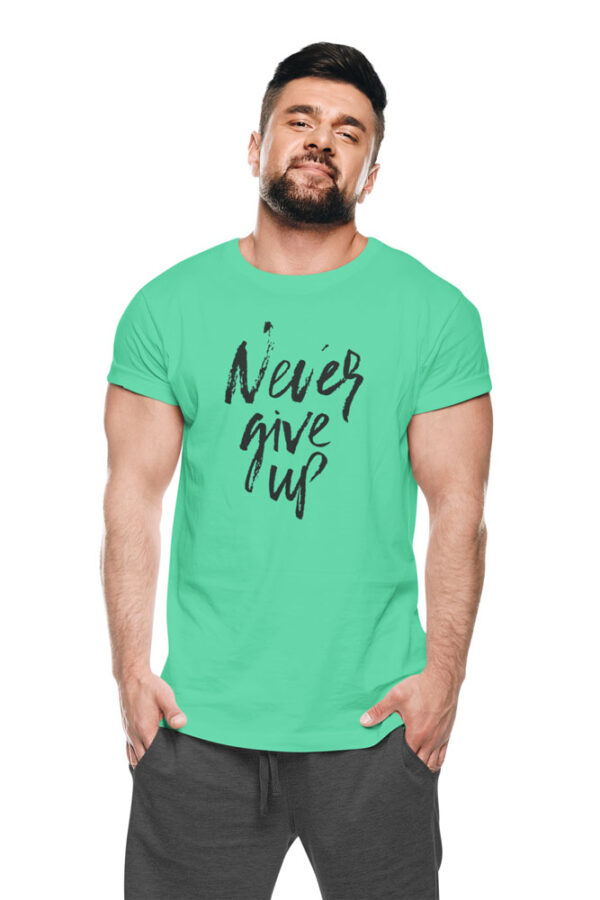 Never Give Up Positivity T-Shirt for Men - DK - Image 4