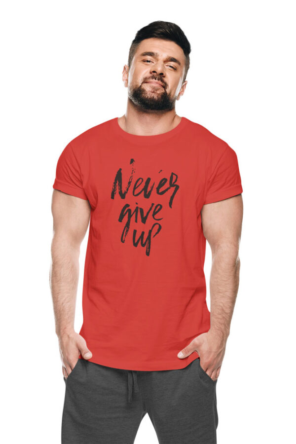 Never Give Up Positivity T-Shirt for Men - DK