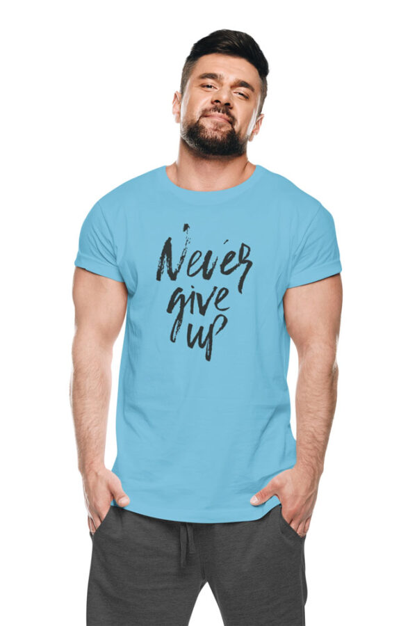 Never Give Up Positivity T-Shirt for Men - DK - Image 2