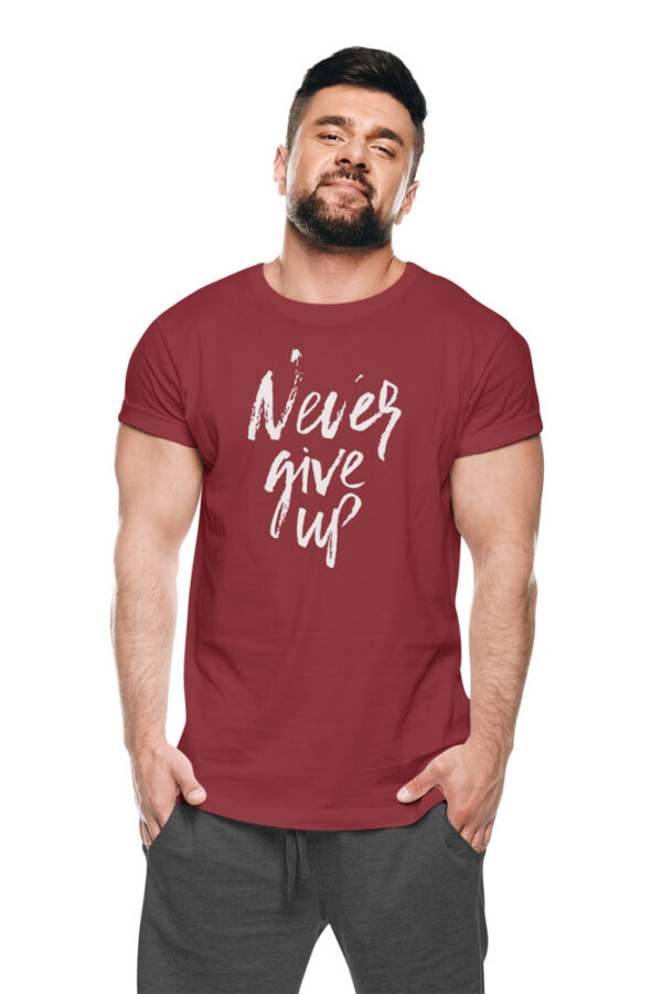 Never Give Up Positivity T-Shirt for Men LT - Image 2