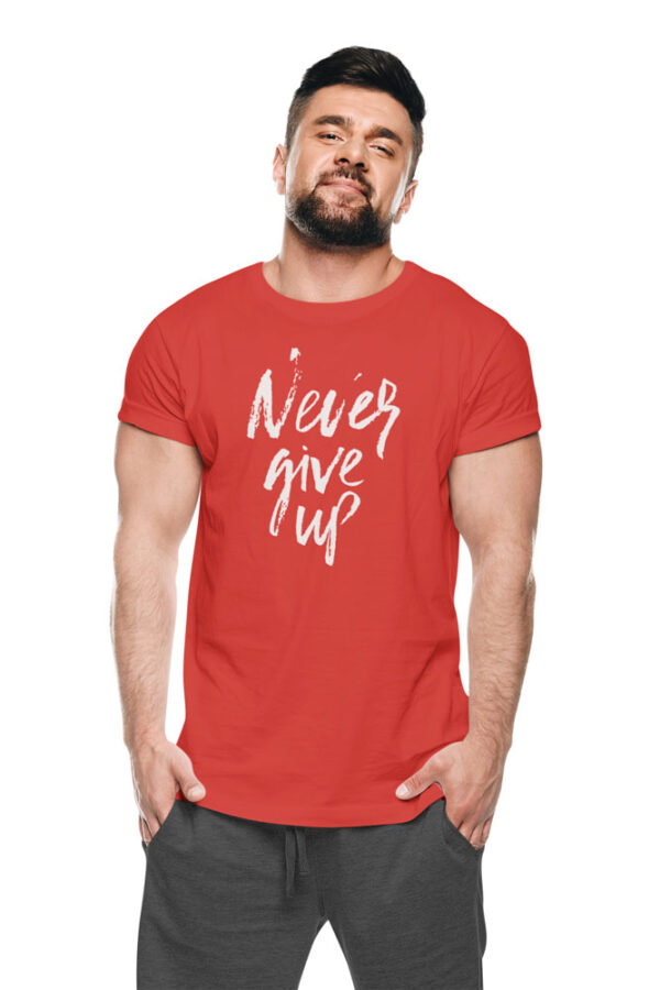 Never Give Up Positivity T-Shirt for Men LT - Image 4