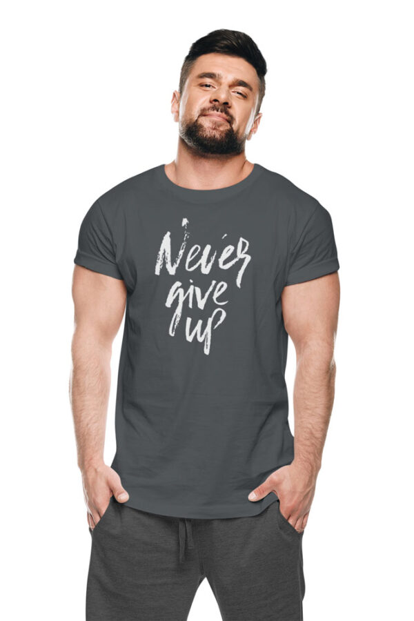 Never Give Up Positivity T-Shirt for Men LT - Image 5