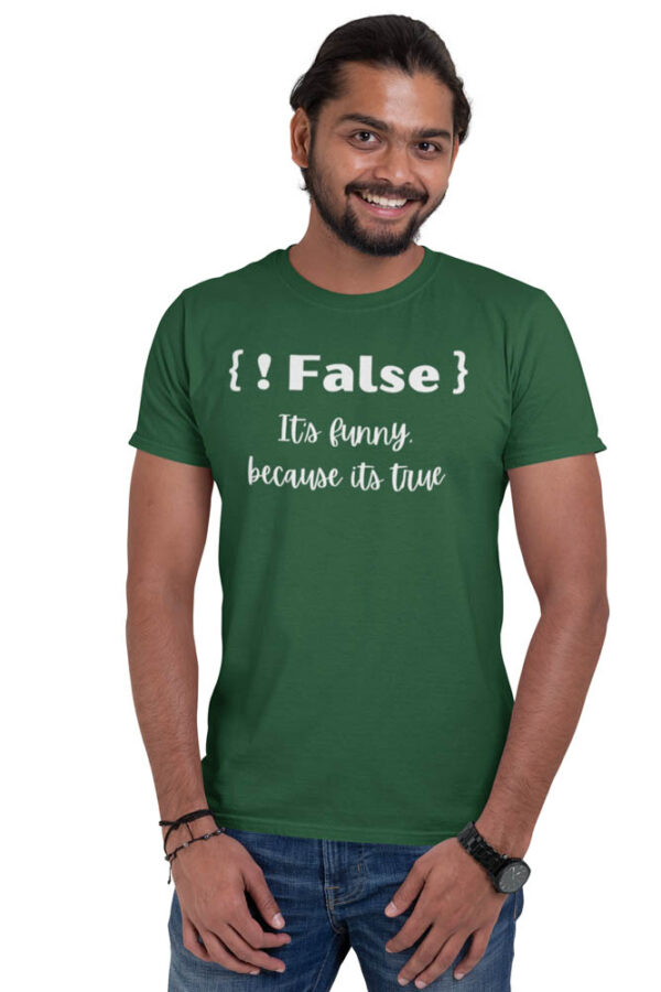 Not False It's Funny Because It's True Programmer T-Shirt for Men