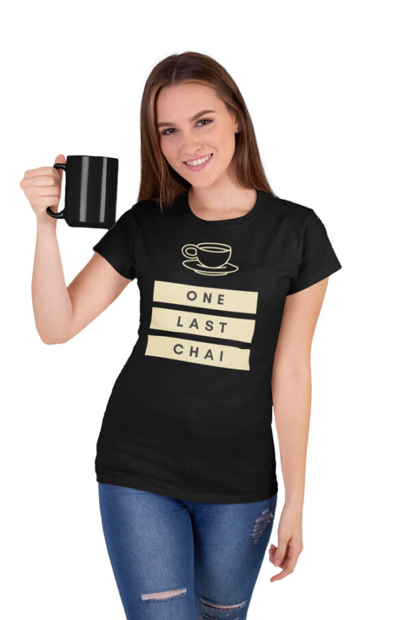 One Last Chai Women's T-Shirt - Image 8