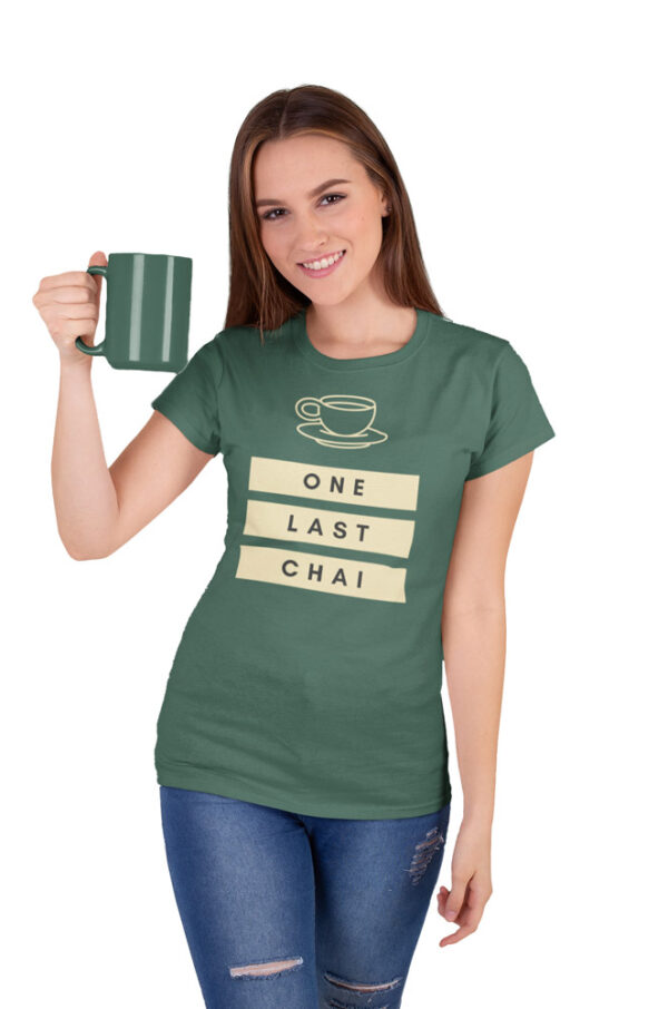 One Last Chai Women's T-Shirt - Image 3