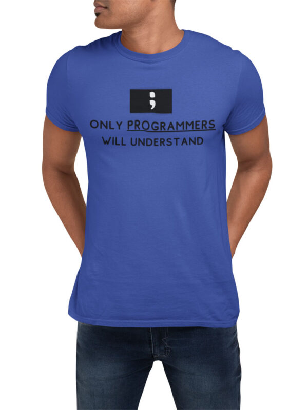 Only Programmers will Understand T-Shirt for Men - DK - Image 5