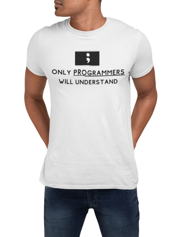 Only Programmers will Understand T-Shirt for Men - DK - Image 2