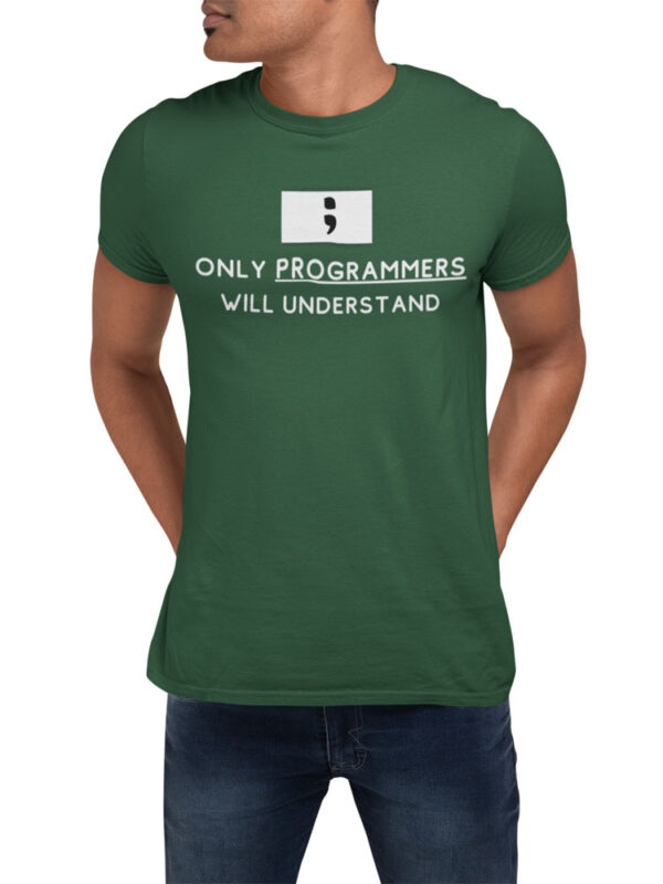 Only Programmers will Understand T-Shirt for Men - LT - Image 2