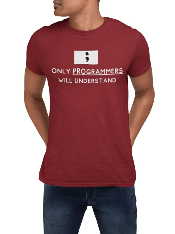 Only Programmers will Understand T-Shirt for Men - LT - Image 4