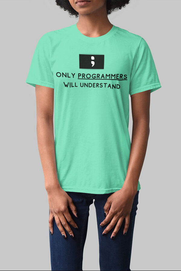 Only Programmers will Understand T-Shirt for Women - DK