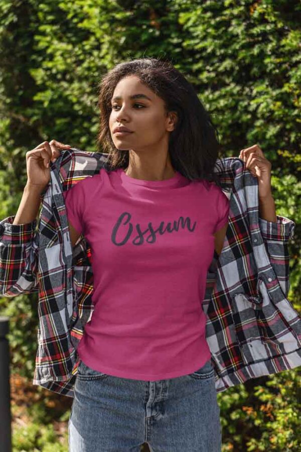 Ossum Women's T-Shirt - Image 6