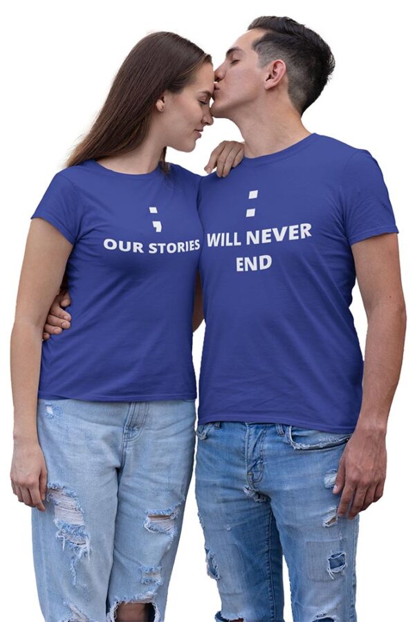 Our stories Will Never End Valentine Couples T-Shirt - LT - Image 3