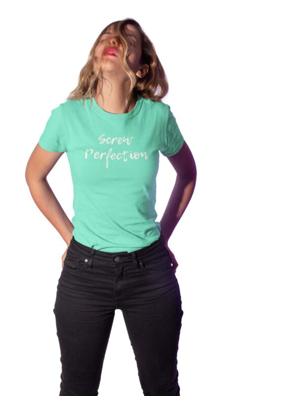 Screw Perfection Women's T-Shirt - Image 8