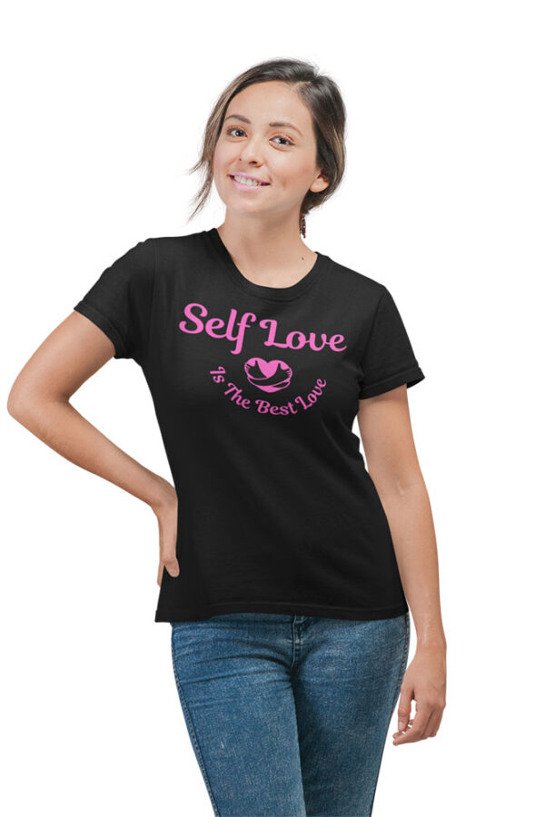 Self Love Is the Best LOVE Women's T-Shirt - Image 3