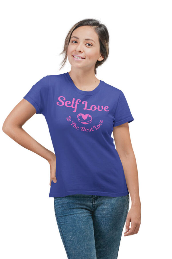 Self Love Is the Best LOVE Women's T-Shirt - Image 2