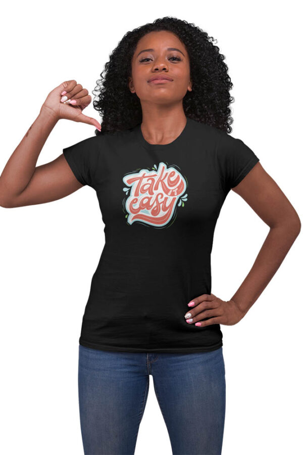 Take It Easy Women's T-Shirt - Image 4