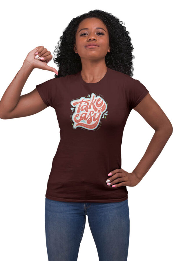 Take It Easy Women's T-Shirt