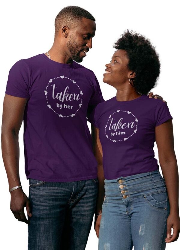 Taken by Him, Taken by Her Couples T-Shirt - LT - Image 4