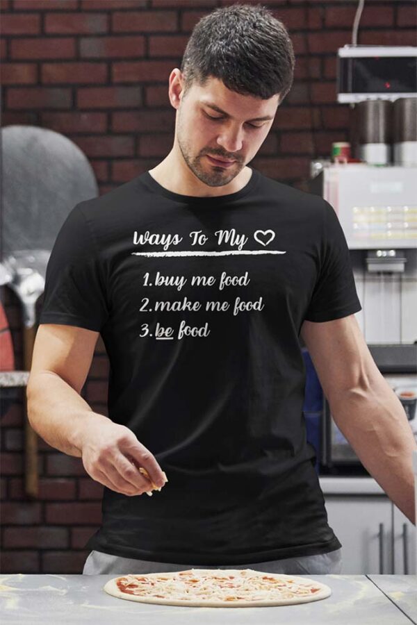 WAYS TO MY Heart T-Shirt for Men