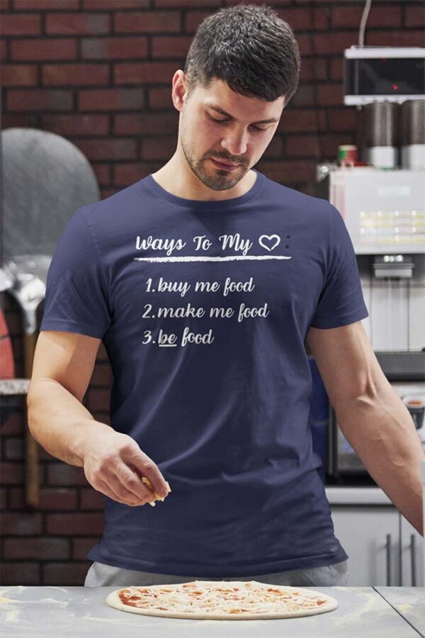 WAYS TO MY Heart T-Shirt for Men - Image 5