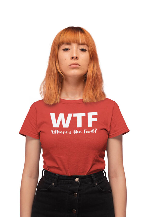 WTF Foodie T-Shirt for Women - LT - Image 6