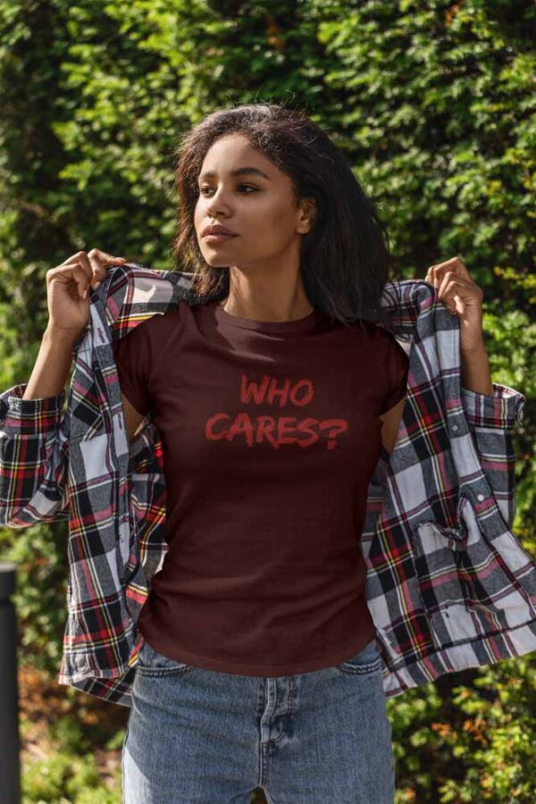 Who cares Women's T-Shirt - Image 4