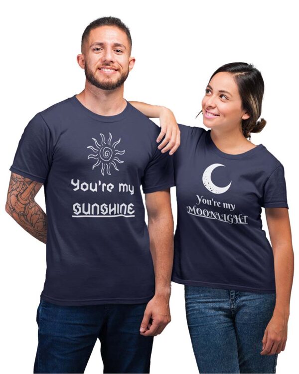 You're My Sunshine, You're My Moonlight Valentine Couple T-Shirt - LT