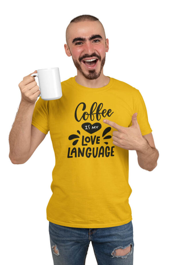 Coffee is My Love Language T-Shirt for Men - DK