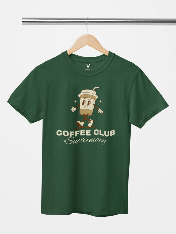 Coffee Club Supremacy Unisex T-Shirt - Image 7