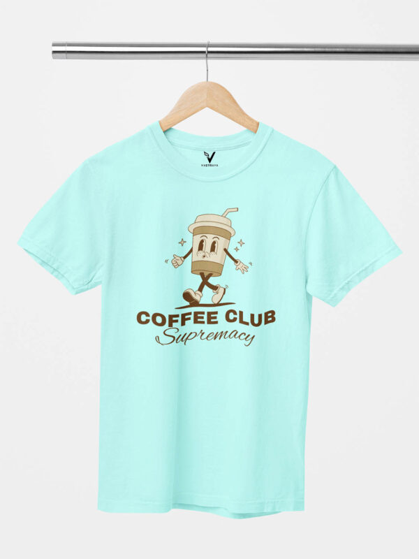 Coffee Club Supremacy Unisex T-Shirt - Image 11