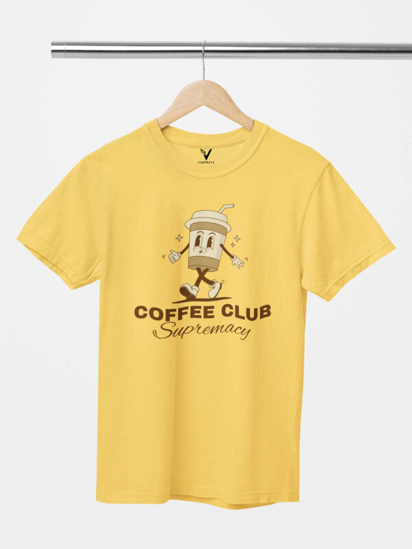 Coffee Club Supremacy Unisex T-Shirt - Image 4