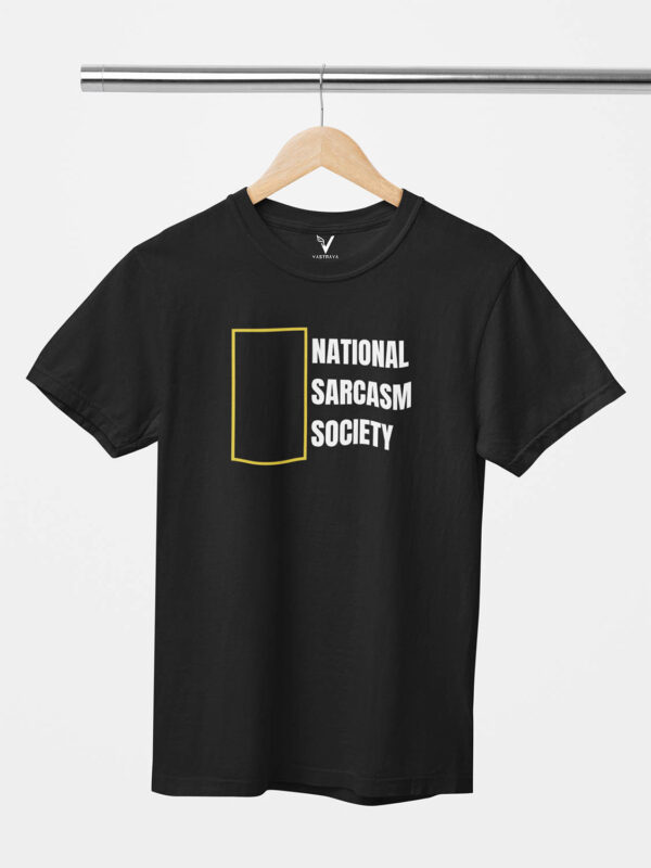 National Sarcasm Society Unisex T-Shirt - Image 9