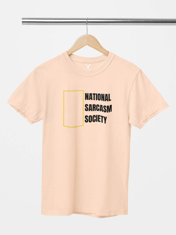 National Sarcasm Society Unisex T-Shirt - Image 7