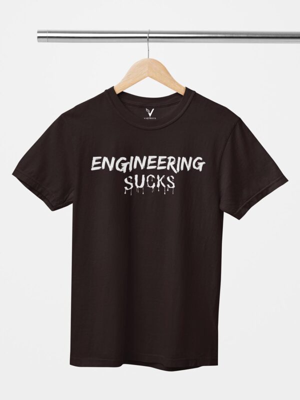 Engineering Sucks Design Printed Unisex T-Shirt