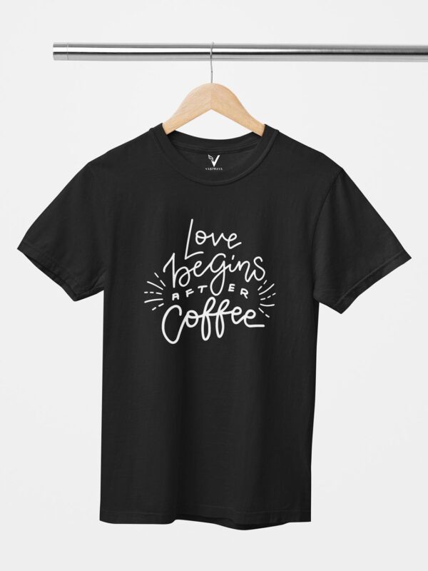 Love Beings after Coffee Design Printed Unisex T-Shirt - Image 4