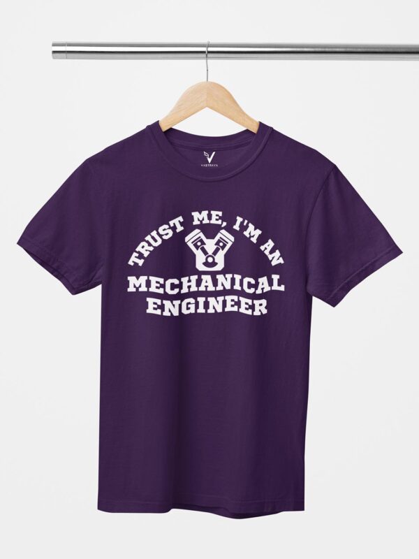 Trust me I'm a Mechanical Engineer Design Printed Unisex T-Shirt